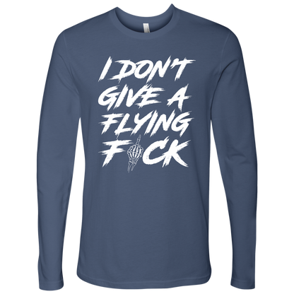 DON'T GIVE A F*CK LONG SLEEVE