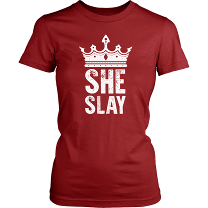 SHE SLAY WOMENS TSHIRT