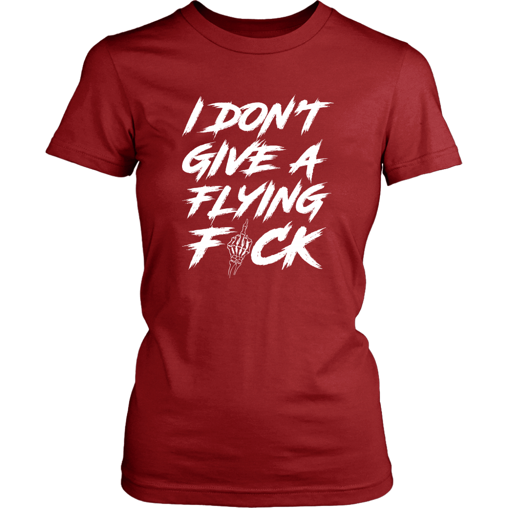 DON'T GIVE A F*CK WOMENS TSHIRT