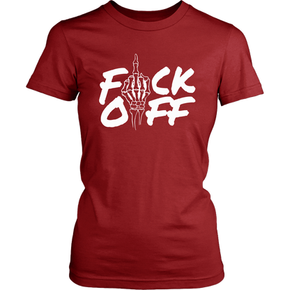 F*CK OFF WOMENS TSHIRT