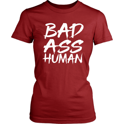 BAD ASS WOMENS TSHIRT