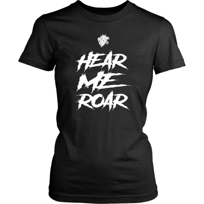 HEAR ME ROAR FULL TSHIRT