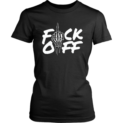 F*CK OFF WOMENS TSHIRT