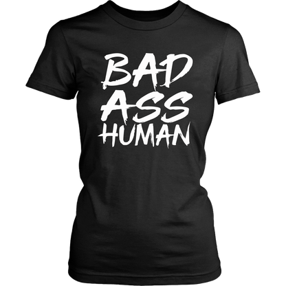 BAD ASS WOMENS TSHIRT