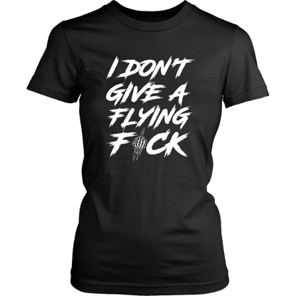 DON'T GIVE A F*CK WOMENS TSHIRT