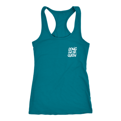 LONG LIVE THE QUEEN RACERBACK TANK