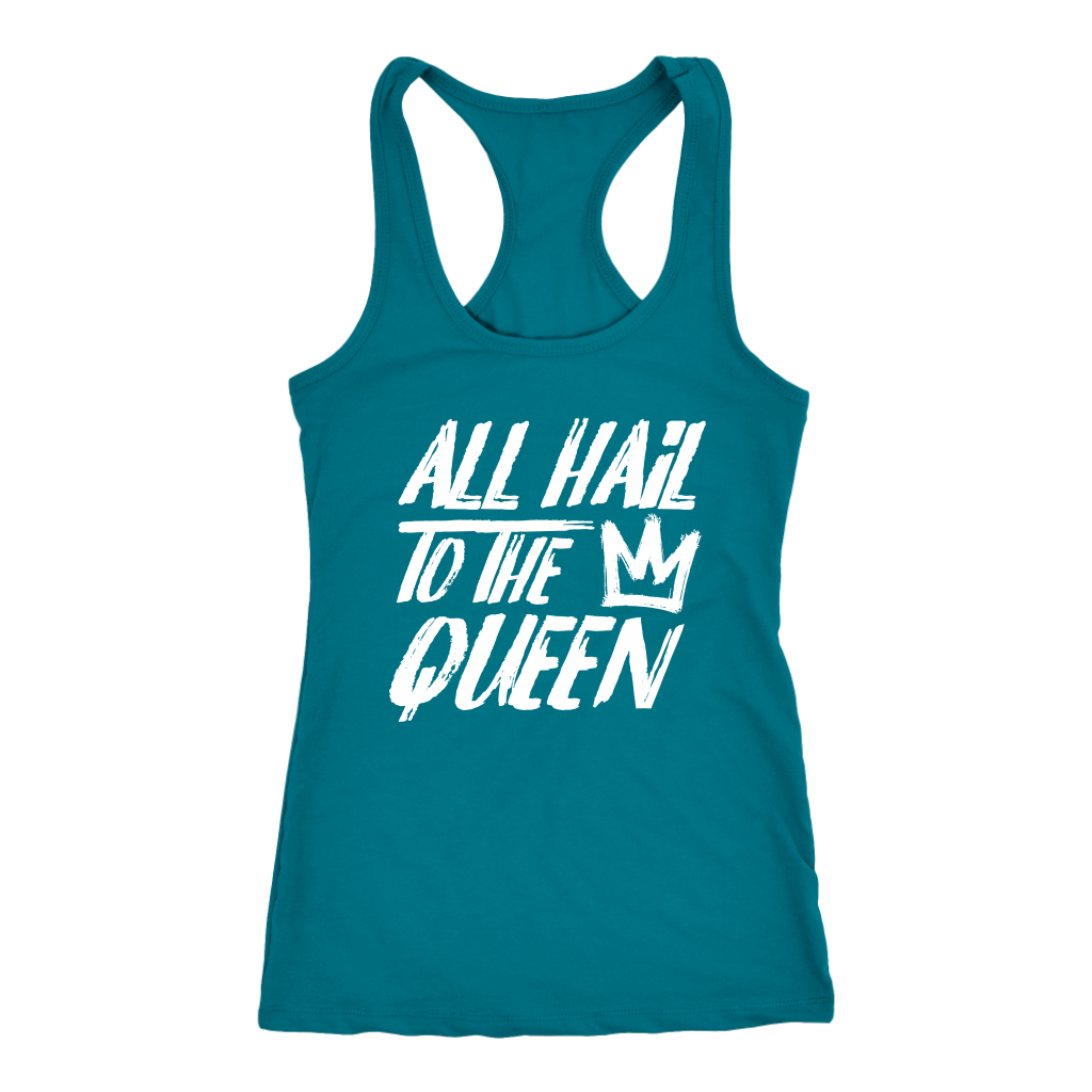 ALL HAIL TO THE QUEEN RACERBACK TANK