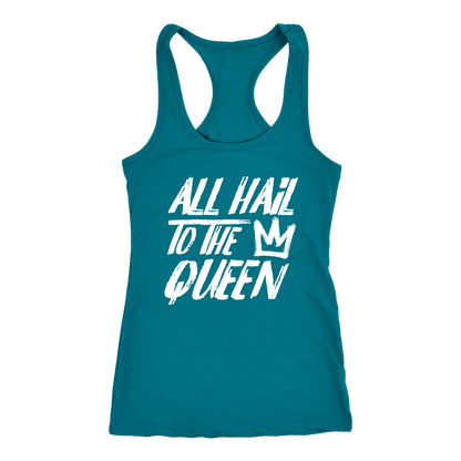 ALL HAIL TO THE QUEEN RACERBACK TANK