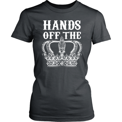HANDS OFF THE CROWN TSHIRT