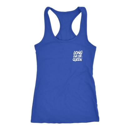 LONG LIVE THE QUEEN RACERBACK TANK