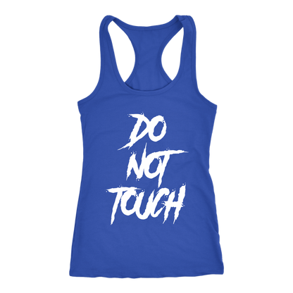 DO NOT TOUCH RACERBACK TANK