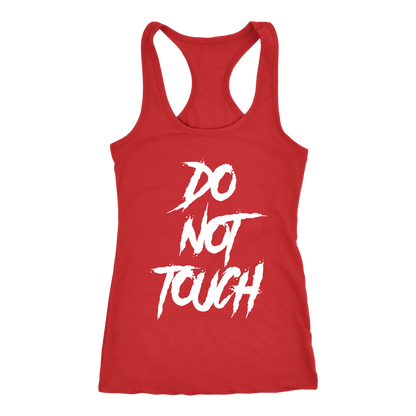 DO NOT TOUCH RACERBACK TANK