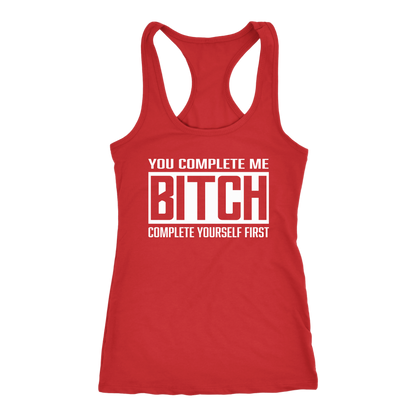 COMPLETE BITCH RACERBACK TANK