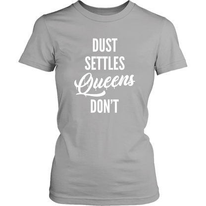 QUEENS DON'T SETTLE WOMENS TSHIRT