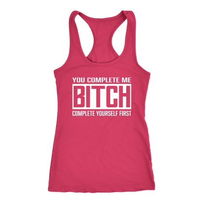 COMPLETE BITCH RACERBACK TANK