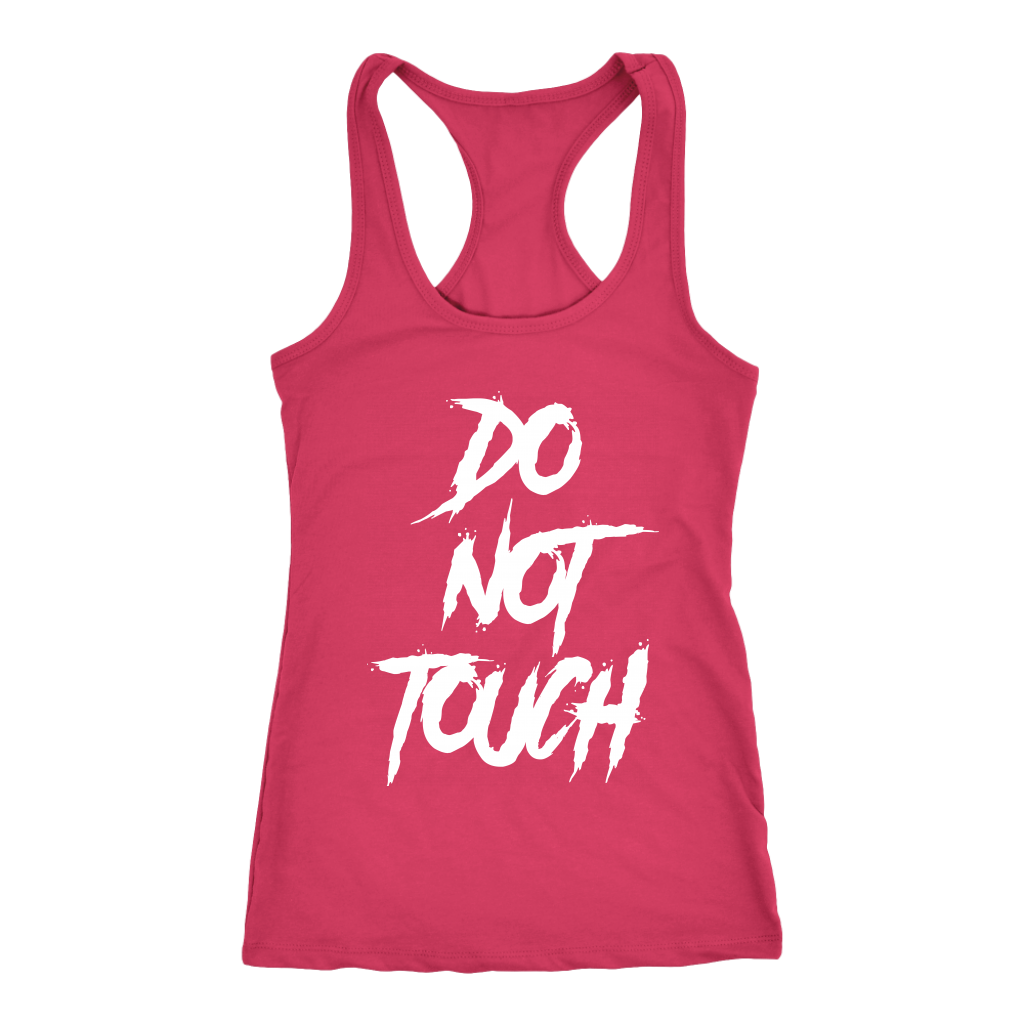 DO NOT TOUCH RACERBACK TANK