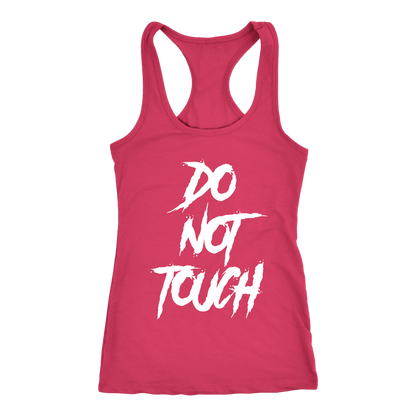DO NOT TOUCH RACERBACK TANK