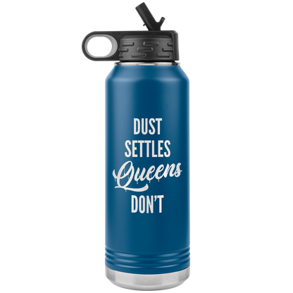 QUEENS DON'T SETTLE 32 OZ WATER BOTTLE
