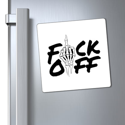 F*CK OFF Magnets