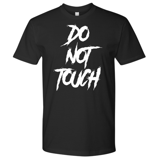 DO NOT TOUCH TSHIRT