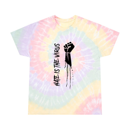 HATE IS THE VIRUS Tie-Dye Tee / Spiral