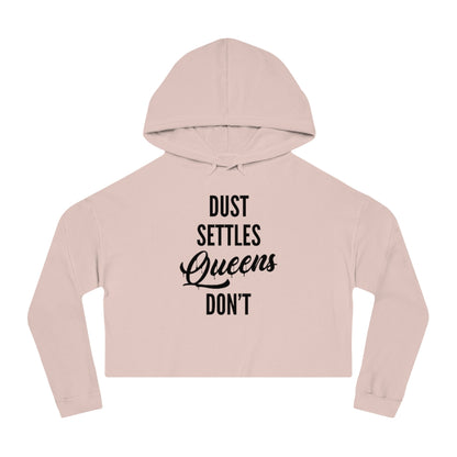 QUEENS DON'T SETTLE Cropped Hooded Sweatshirt