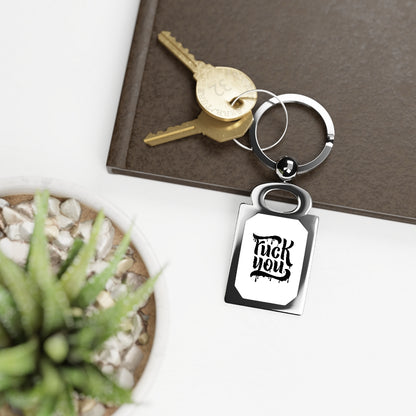 F*CK YOU Rectangle Photo Keyring