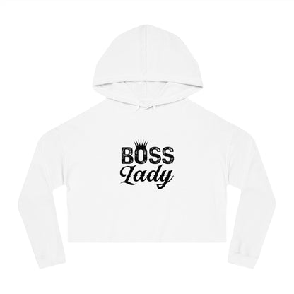 BOSS LADY Cropped Hooded Sweatshirt