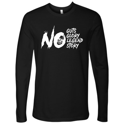NO GUTS NO GLORY LONG SLEEVE