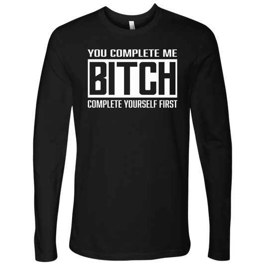 COMPLETE BITCH LONG SLEEVE
