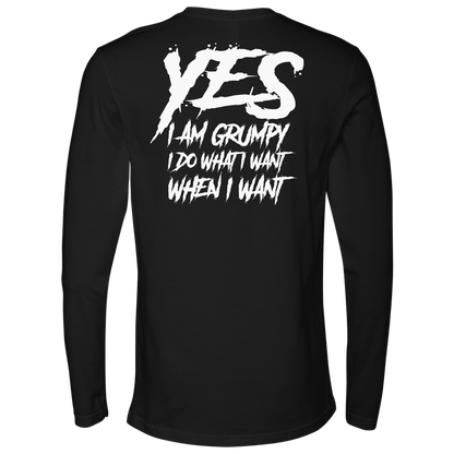 YES I AM GRUMPY LONG SLEEVE