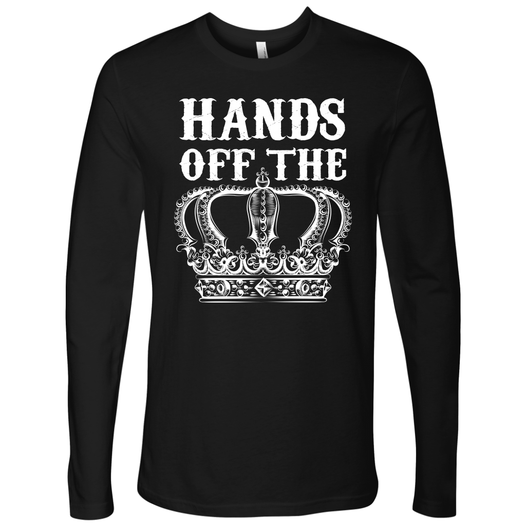 HANDS OFF THE CROWN LONG SLEEVE