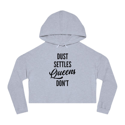 QUEENS DON'T SETTLE Cropped Hooded Sweatshirt