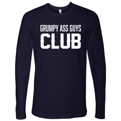 GRUMPY ASS GUYS CLUB LONG SLEEVE SHIRT