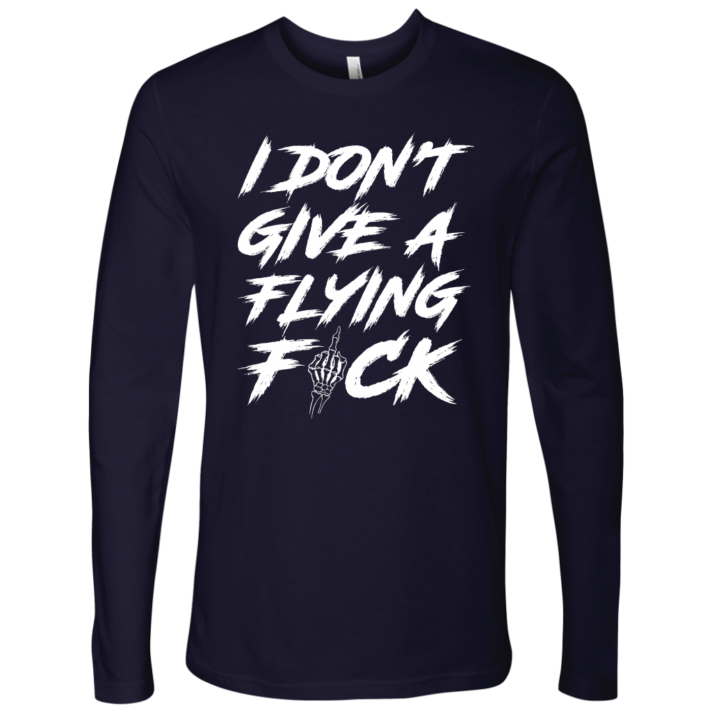 DON'T GIVE A F*CK LONG SLEEVE