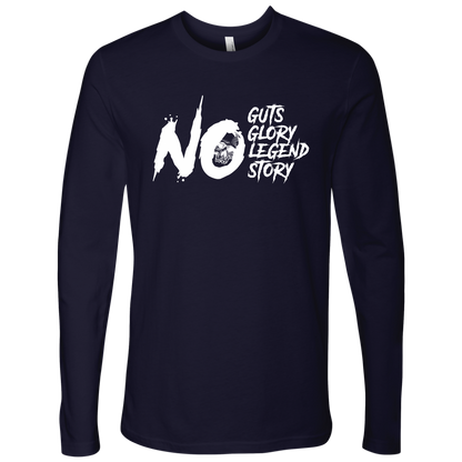 NO GUTS NO GLORY LONG SLEEVE