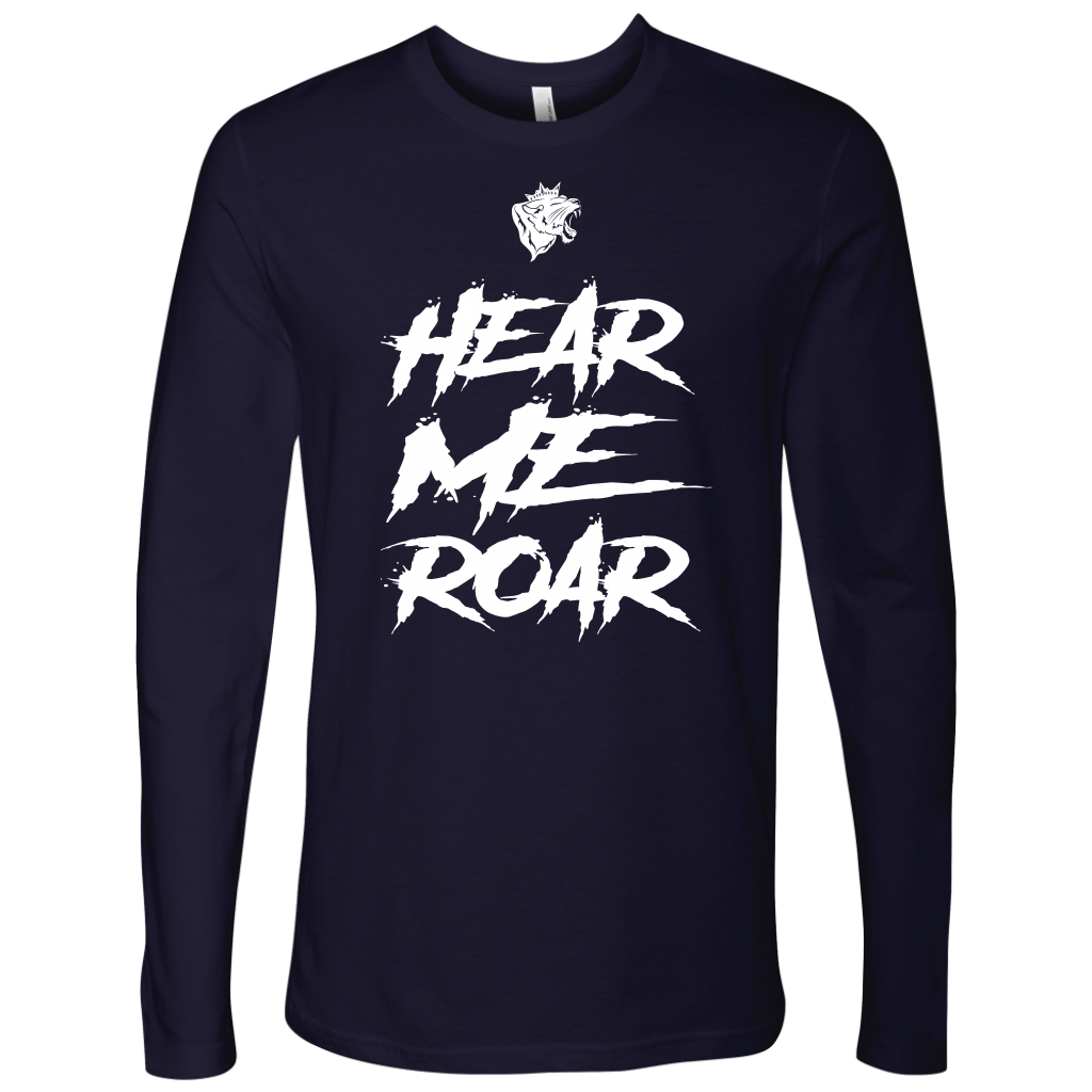 HEAR ME ROAR FULL LONG SLEEVE