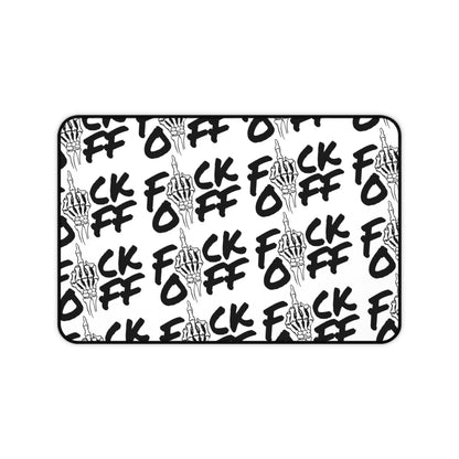 F*CK OFF Desk Mat
