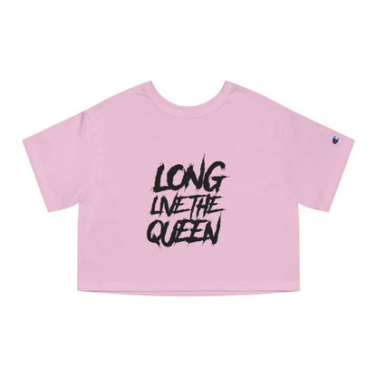 LONG LIVE THE QUEEN Champion Women's Heritage Cropped T-Shirt