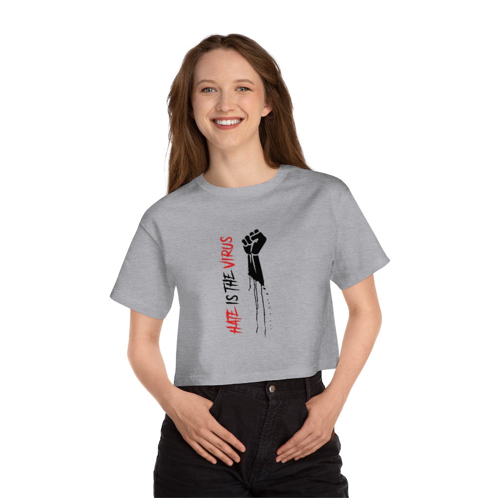 HATE IS THE VIRUS Champion Women's Heritage Cropped T-Shirt