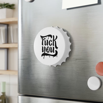 F*CK YOU Bottle Opener