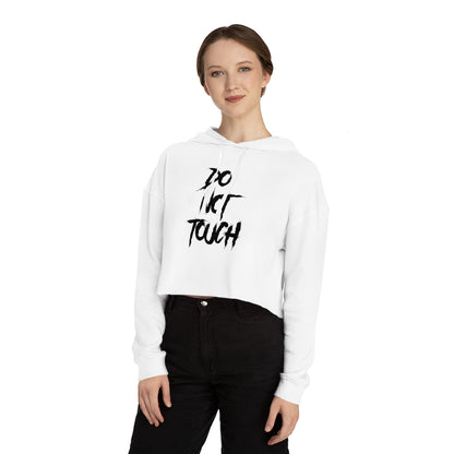 DO NOT TOUCH Cropped Hooded Sweatshirt