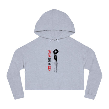 HATE IS THE VIRUS Cropped Hooded Sweatshirt