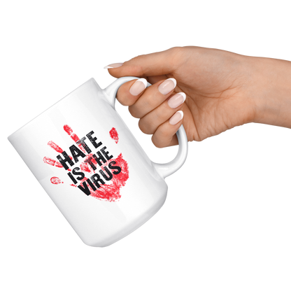 HATE IS THE VIRUS MUG