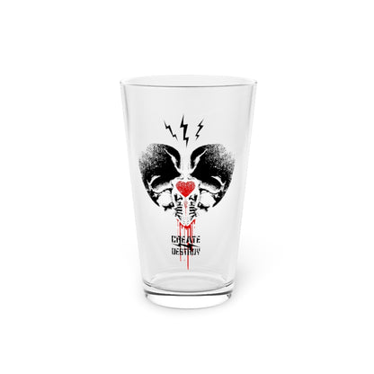 CREATE DESTROY PINT GLASS