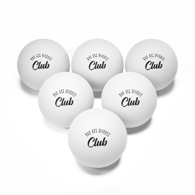 BAD ASS BITCHES CLUB Ping Pong Balls, 6 pcs