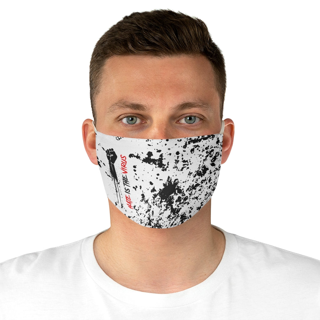 HATE IS THE VIRUS SPLATTER Fabric Face Mask