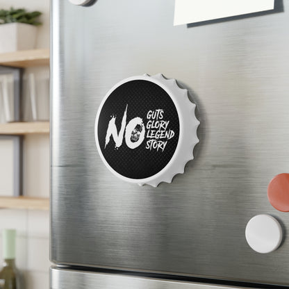 NO GUTS NO GLORY Bottle Opener