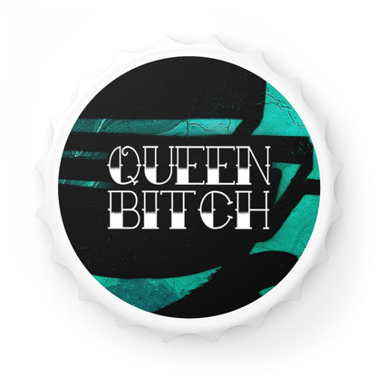 QUEEN BITCH GRAFFITI Bottle Opener