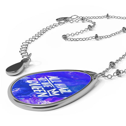 ALL HAIL TO THE QUEEN Oval Necklace